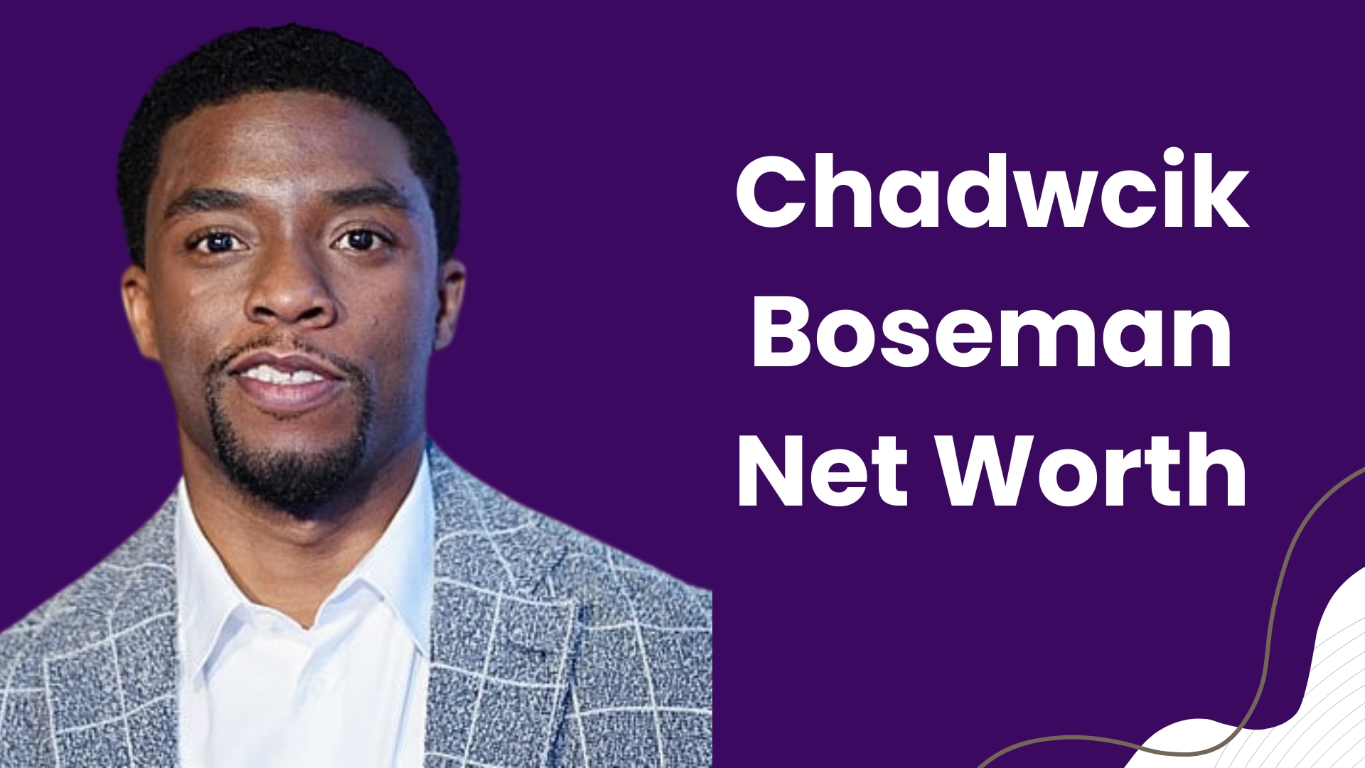 Chadwick Boseman Net Worth
