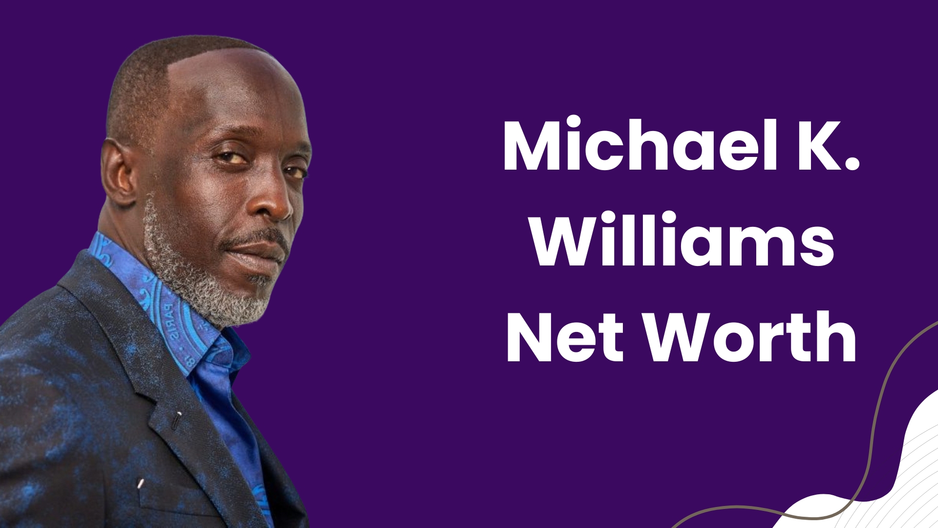 Michael K. Williams Net Worth