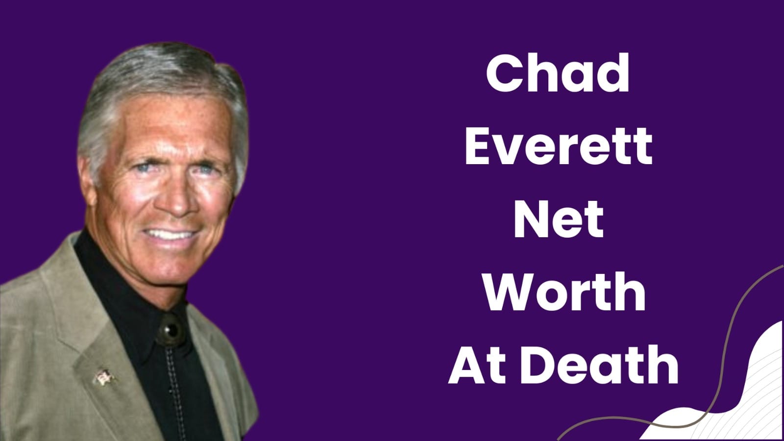 Chad Everett Net Worth