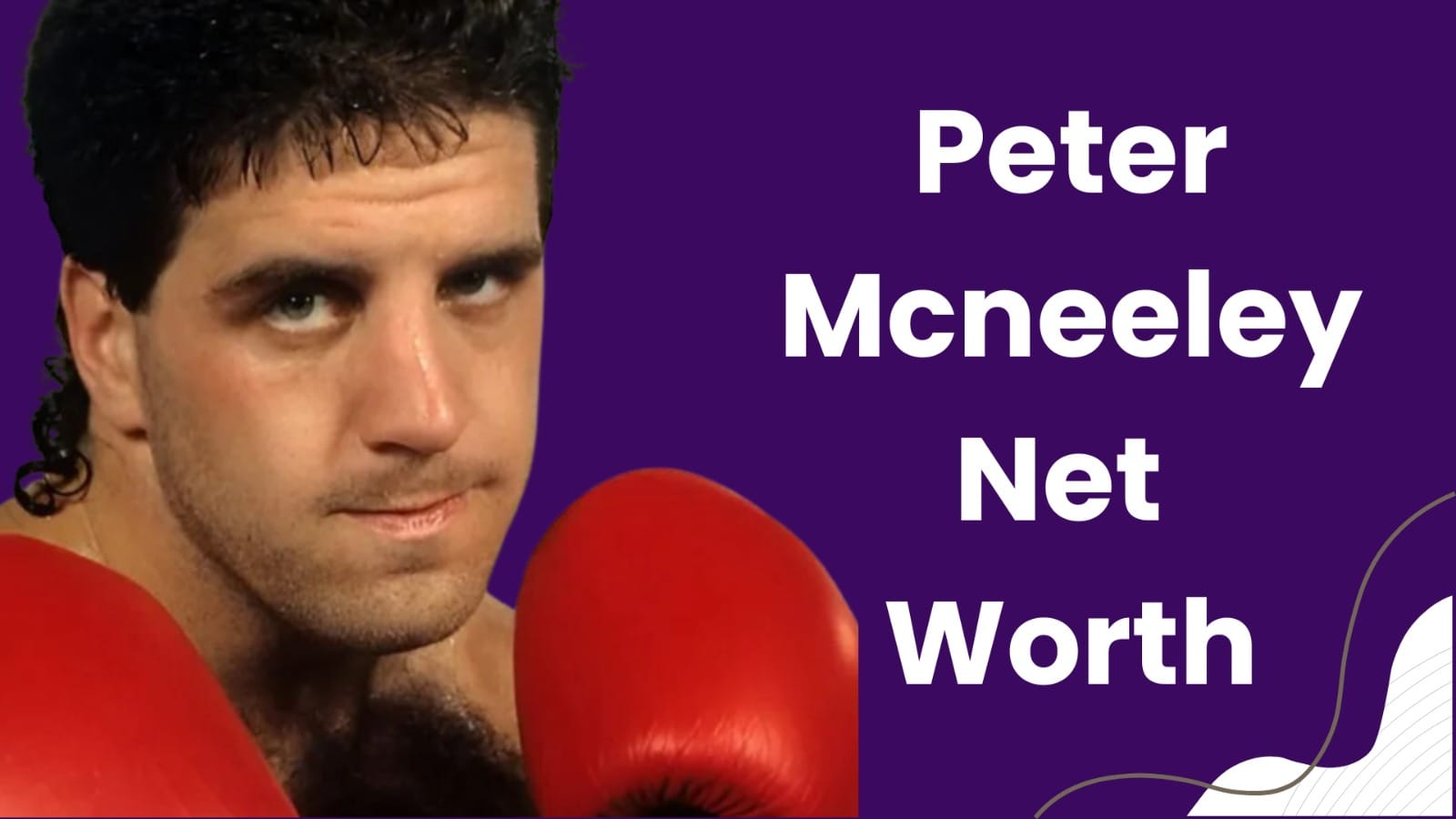 Peter McNeeley Net Worth