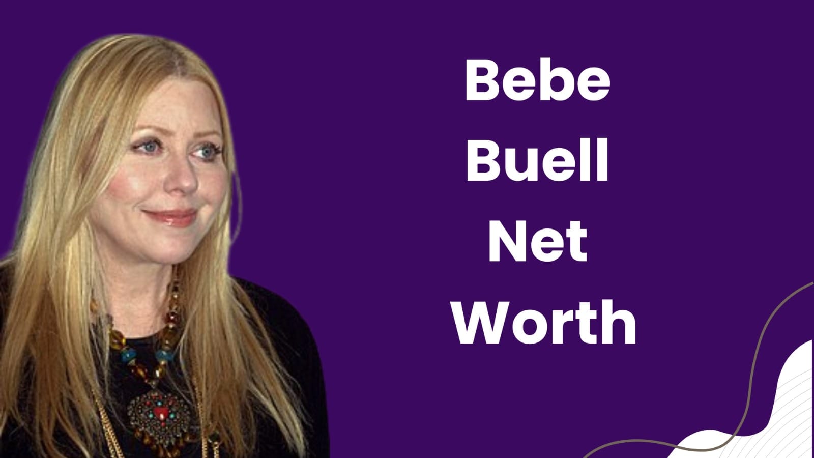 bebe buell net worth